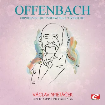 Offenbach: Orpheus in the Underworld: 