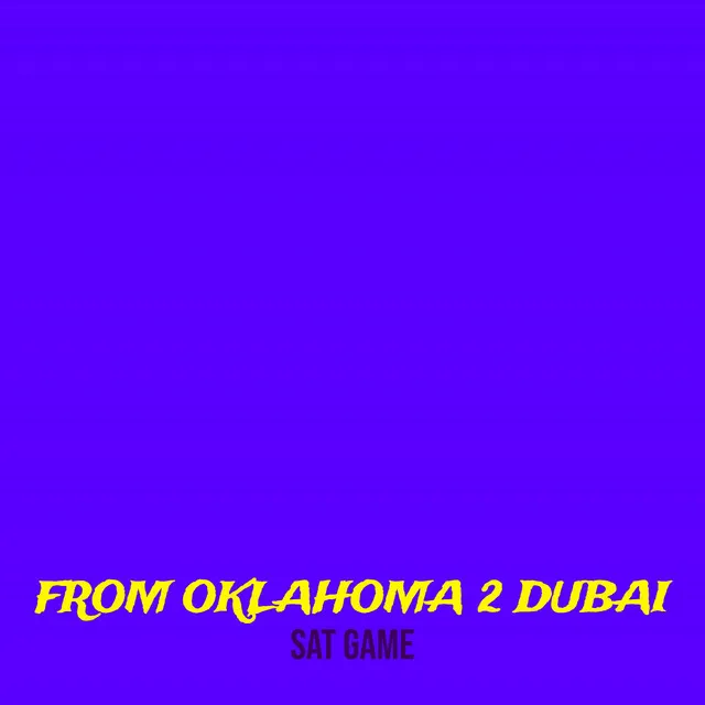 From Oklahoma 2 Dubai