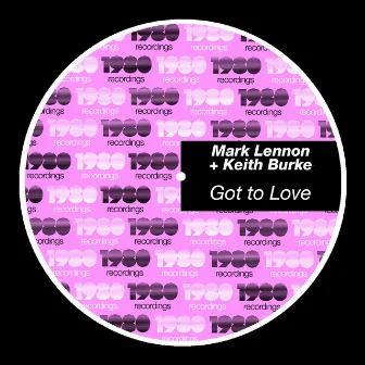 Got to Love by Mark Lennon