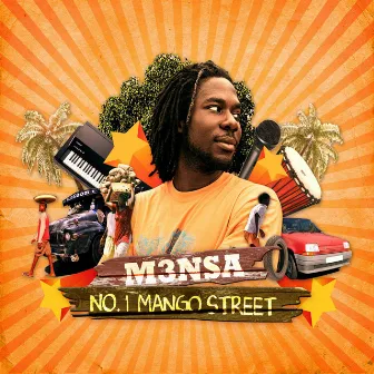 No. 1 Mango Street by M3NSA