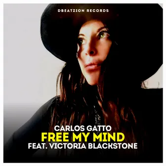 Free My Mind by Carlos Gatto