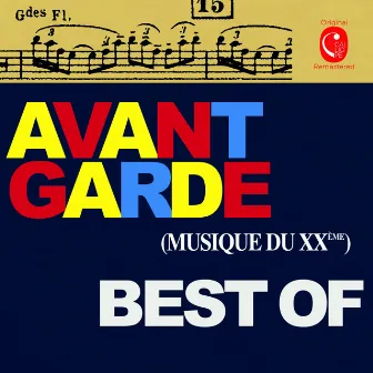 Best of Avant Garde (Musique du XXème) by Mark Phillips