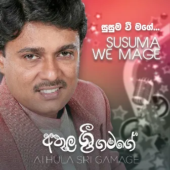 Susuma We Mage by Athula Sri Gamage