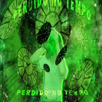 Perdido no Tempo, Pt. 2 by Nouddler