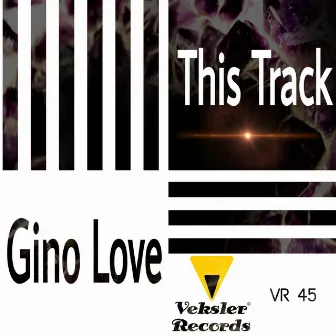 This Track by Gino Love