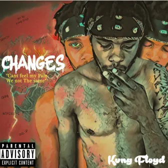 CHANGES by Kvng Floyd