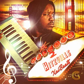 Welcome 2 Hitzville by Xai Beats