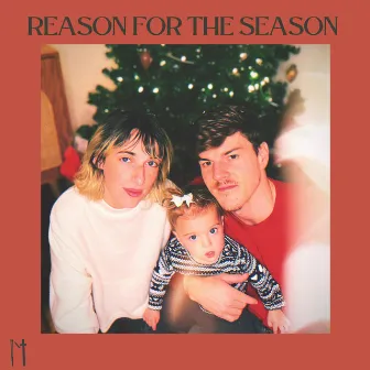 Reason For The Season by Modern Temple