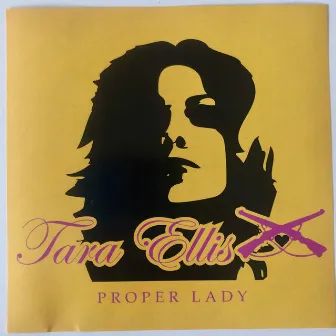 Proper Lady by Tara Ellis