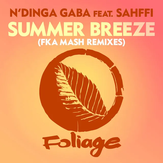 Summer Breeze - Fka Mash Re-glitch Edit