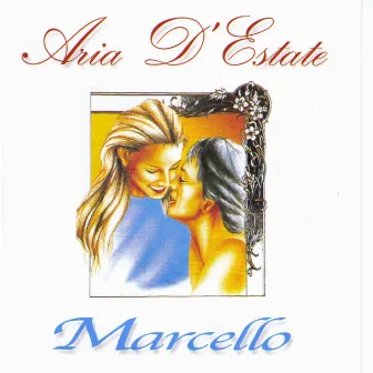 Aria d'estate by Marcello