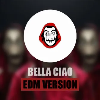 Bella Ciao (EDM Version) by Macka