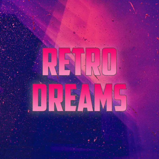 Retro Dreams