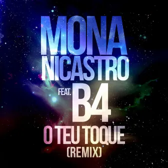 O Teu Toque (Remix) by Mona Nicastro