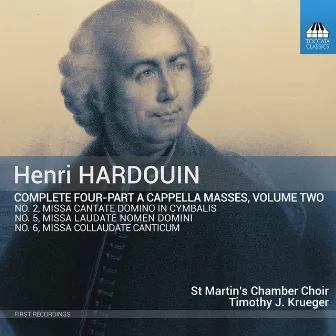 Hardouin: Complete 4-Part A Cappella Masses, Vol. 2 by Timothy J. Krueger