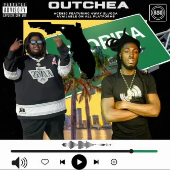 (Outchea) by Ace850