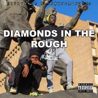 Diamonds in the Rough 2 by Hitmvn420