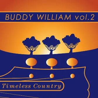 Timeless Country: Buddy Williams Vol.2 by Buddy Williams