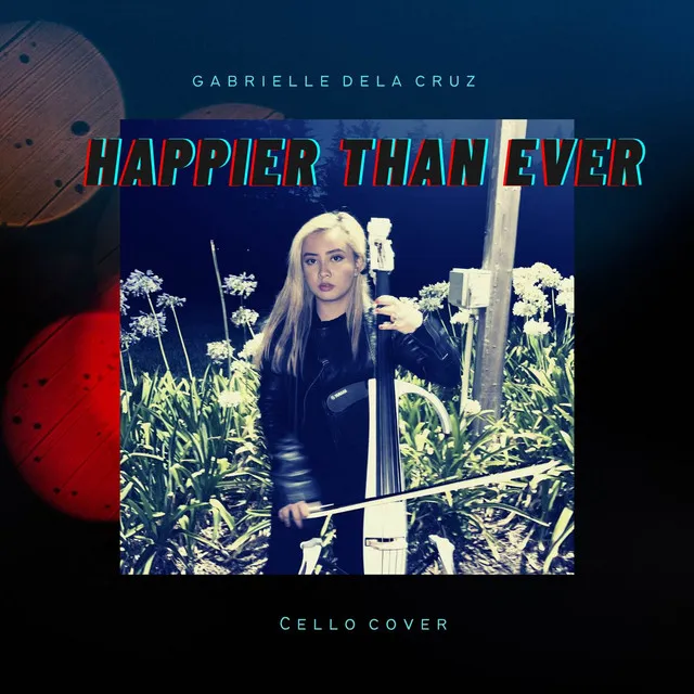 Happier Than Ever - Cello Rock Cover