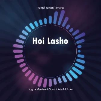 Hoi Lasho by Shashi Kala Moktan