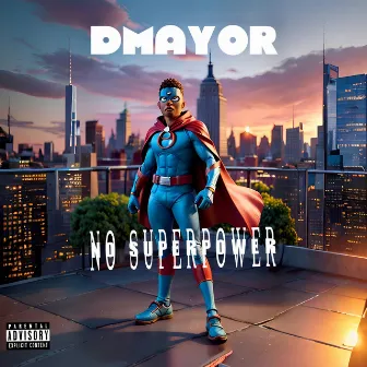 No SuperPower by Dmayor