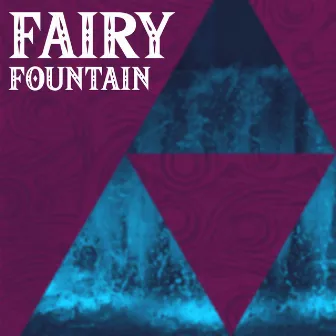 Fairy Fountain (From The Legend of Zelda: Ocarina of Time) by Sanjesh P