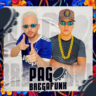 Pagobregafunk by Flavinho Pancadão