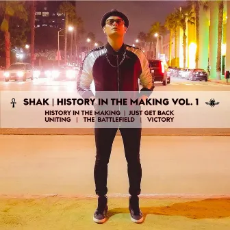 History in the Making, Vol. 1 by SHAK