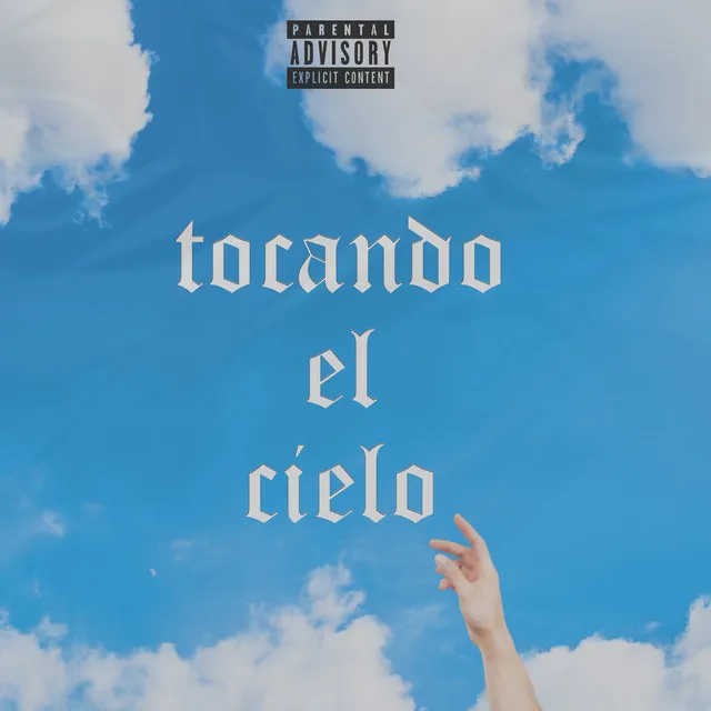 Tocando el cielo