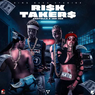 Risk Takers by Castella