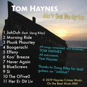 Ain't Got No Lyrics by Tom Haynes