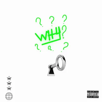 Why? by TKA8:08