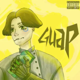 GUAP by supreme boy