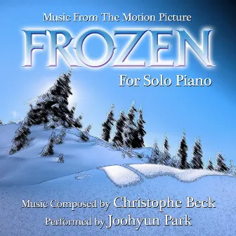 Frozen (Music from the Motion Picture for Solo Piano) by Joohyun Park