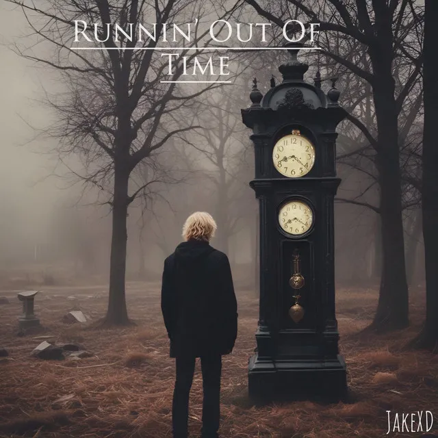 Runnin' Out Of Time