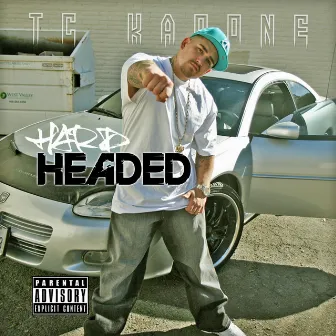 Hard Headed by TC Kapone