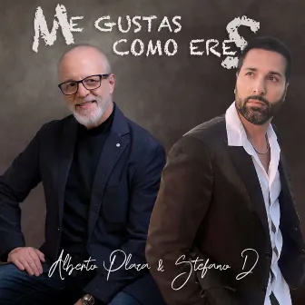 Me Gustas Como Eres by Stefano D