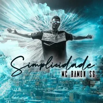 Simplicidade by Mc Ramon Sg