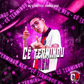 Cê Terminou Neh by Mc Leitão