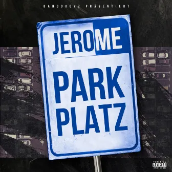 Parkplatz by Jerome