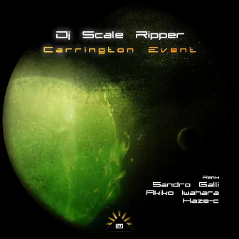 Carrington Event by Dj Scale Ripper