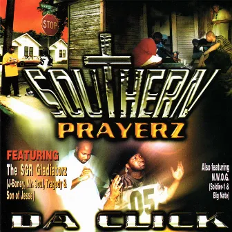 Southern Prayerz by Da Click