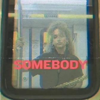 Somebody by Lauren Nine