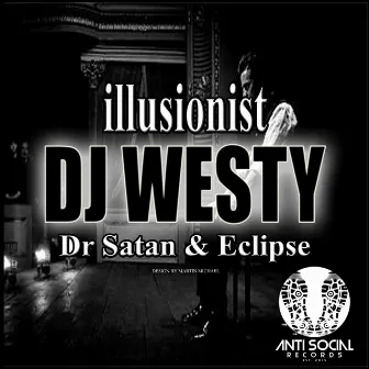 The Illusionist by DJ Westy