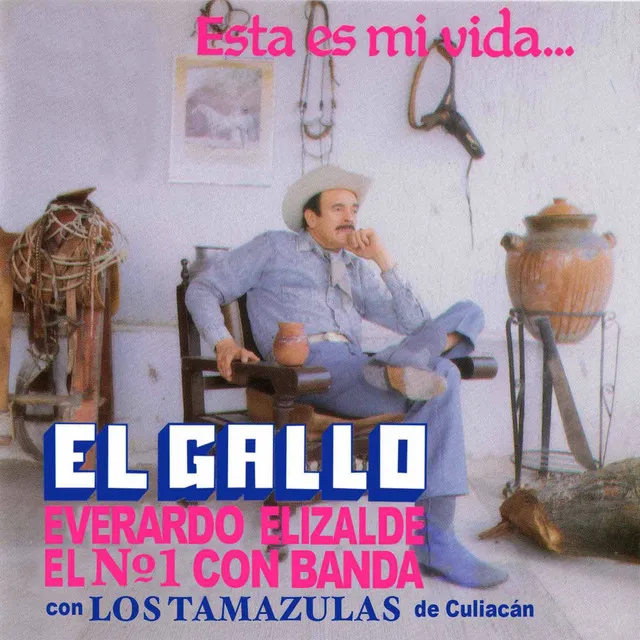 El Gallo Everardo Elizalde