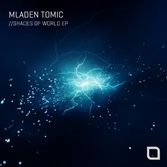 Shades of World EP by Mladen Tomic