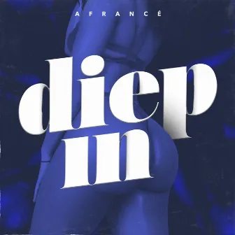 Diep In by AFrance