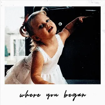 Where You Began by Caitlin Koch