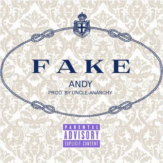 FAKE by Andy