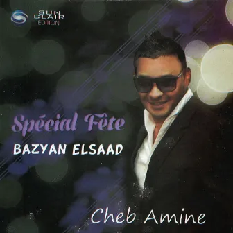 Belzyane Elsaad by Cheb Amine